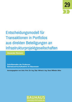 Entscheidungsmodell für Transaktionen in Portfolios aus direkten Beteiligungen an Infrastrukturprojektgesellschaften