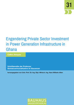 Engendering Private Sector Investment in Power Generation Infrastructure in Ghana